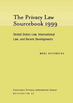 Privacy Law Sourcebook 1999