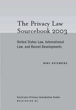 Privacy Law Sourcebook 2003