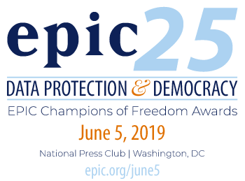 EPIC Champions of Freedom Awards Dinner - June 5, 2019